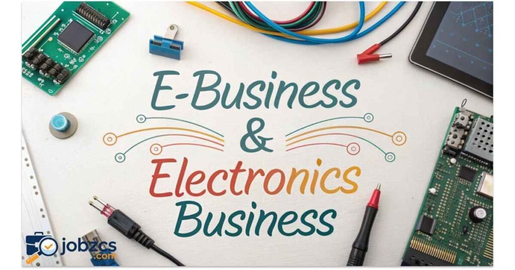 E-Business & Electronics Business Ideas: Start, Grow & Profit in 2025